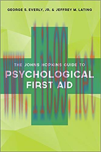 (PDF)The Johns Hopkins Guide to Psychological First Aid 1st Edition