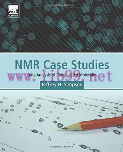 [AME]NMR Case Studies: Data Analysis of Complicated Molecules (Original PDF)