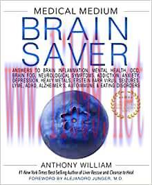 [AME]Medical Medium Brain Saver: Answers to Brain Inflammation, Mental Health, OCD, Brain Fog, ...
