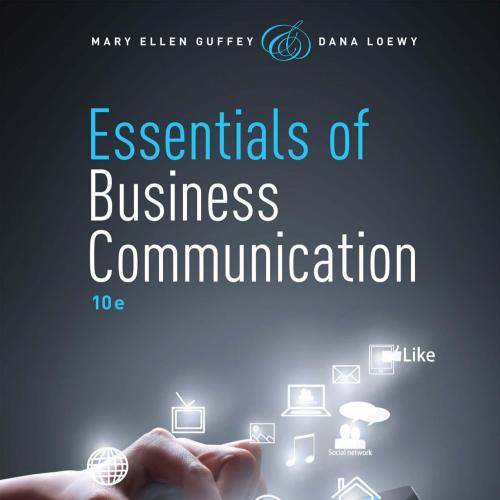 Essentials of Business Communication 10th Edition by Mary Ellen Guffey