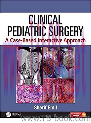 Clinical Pediatric Surgery: A Case-Based Interactive Approach 1st Edition by Sherif Emil