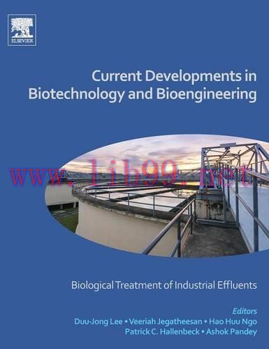 [AME]Current Developments in Biotechnology and Bioengineering: Biological Treatment of Industri...