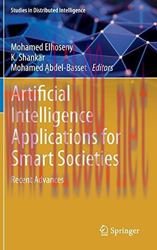 [FOX-Ebook]Artificial Intelligence Applications for Smart Societies: Recent Advances