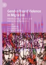 [PDF]Gender-Based Violence in Migration: Interdisciplinary, Feminist and Intersectional Approac...