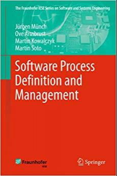 (PDF)Software Process Definition and Management (The Fraunhofer IESE Series on Software and Sys...