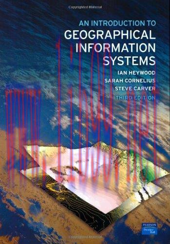 [FOX-Ebook]An Introduction to Geographical Information Systems, 3rd Edition