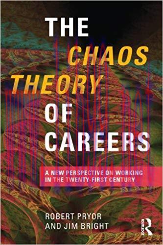 (PDF)The Chaos Theory of Careers: A New Perspective on Working in the Twenty-First Century 1st ...
