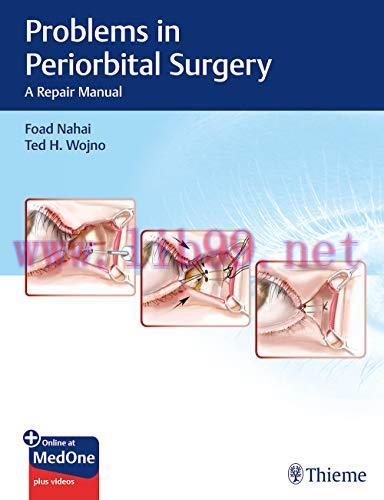 [FOX-Ebook]Problems in Periorbital Surgery: A Repair Manual