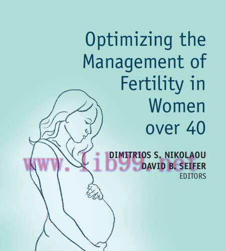 [AME]Optimizing the Management of Fertility in Women over 40 (Original PDF)