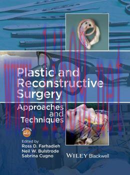 [AME]Plastic and Reconstructive Surgery: Approaches and Techniques