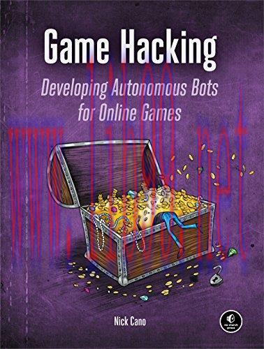 [FOX-Ebook]Game Hacking: Developing Autonomous Bots for Online Games