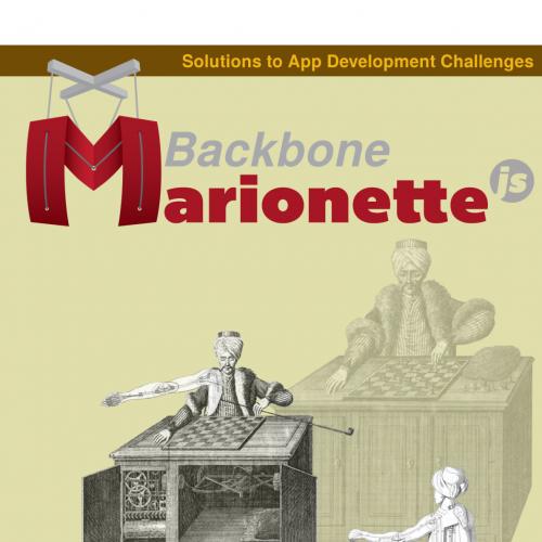 Backbone.Marionette.js A Serious Progression
