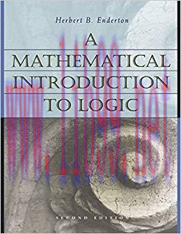 A Mathematical Introduction to Logic 2nd Edition,
