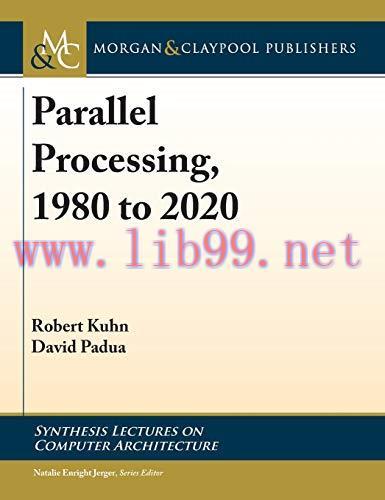 [FOX-Ebook]Parallel Processing, 1980 to 2020