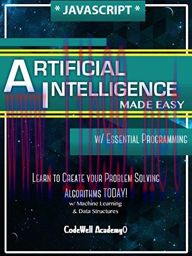[FOX-Ebook]Javascript: Artificial Intelligence, Made Easy