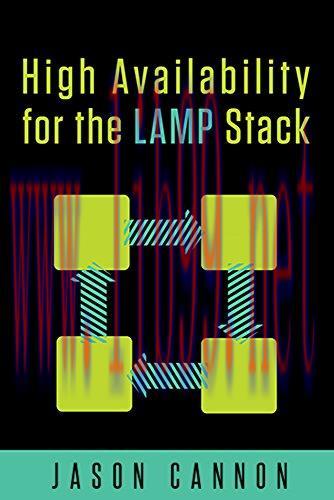 (PDF)High Availability for the LAMP Stack: Eliminate Single Points of Failure and Increase Upti...