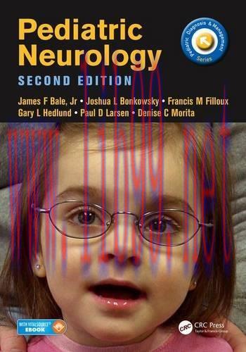 [AME]Pediatric Neurology, Second Edition (Pediatric Diagnosis and Management) (PDF)