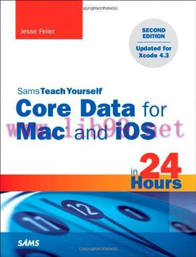 [FOX-Ebook]Sams Teach Yourself Core Data for Mac and iOS in 24 Hours, 2nd Edition