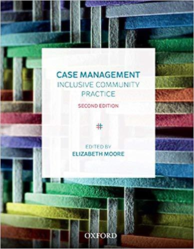 Case Management Inclusive Community Practice 2nd Edition [ELIZABETH MOORE]