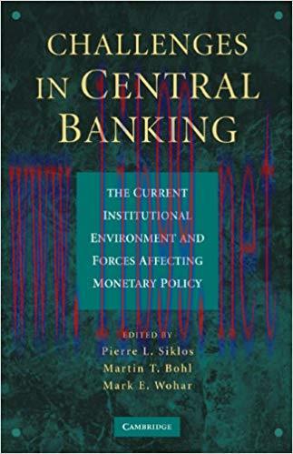 (PDF)Challenges in Central Banking: The Current Institutional Environment and Forces Affecting ...