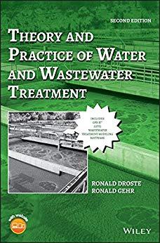 Theory and Practice of Water and Wastewater Treatment 2nd Edition