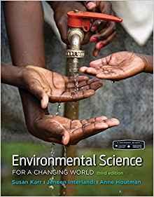 Environmental Science For a Changing World, 3rd Edition [Susan Karr]