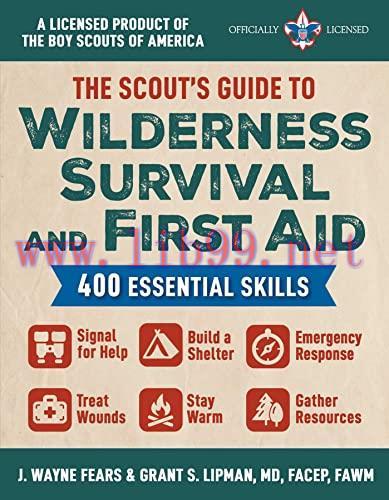 [FOX-Ebook]The Scout's Guide to Wilderness Survival and First Aid: 400 Essential Skills―Signal ...