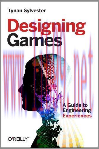 [FOX-Ebook]Designing Games: A Guide to Engineering Experiences