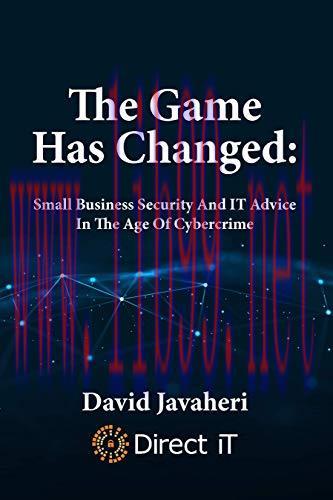 [FOX-Ebook]The Game Has Changed: Small Business Security And IT Advice In The Age Of Cybercrime
