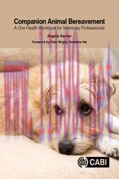 [AME]Companion Animal Bereavement : A One Health Workbook for Veterinary Professionals (Origina...