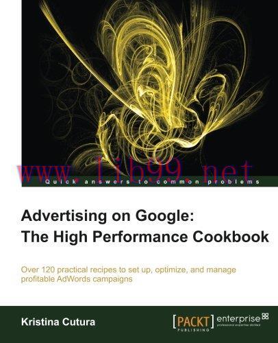 [FOX-Ebook]Advertising on Google: The High Performance Cookbook