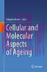 [PDF]Cellular and Molecular Aspects of Ageing