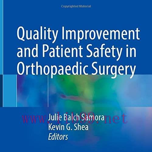 [AME]Quality Improvement and Patient Safety in Orthopaedic Surgery (Original PDF)