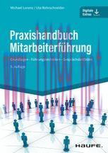 [PDF]Praxishandbuch Mitarbeiterf&uuml;hrung: Grundlagen F&uuml;hrungstechniken Gespr&auml;chsleitf&auml;den