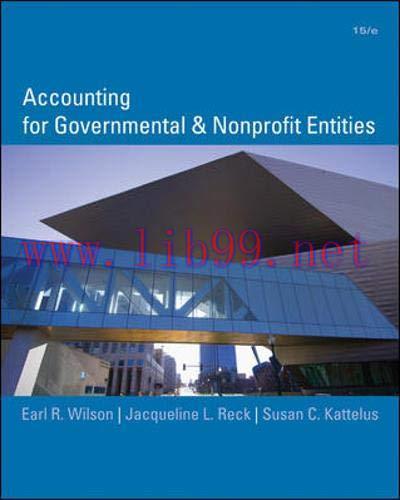[FOX-Ebook]Accounting for Governmental and Nonprofit Entities, 15th Edition