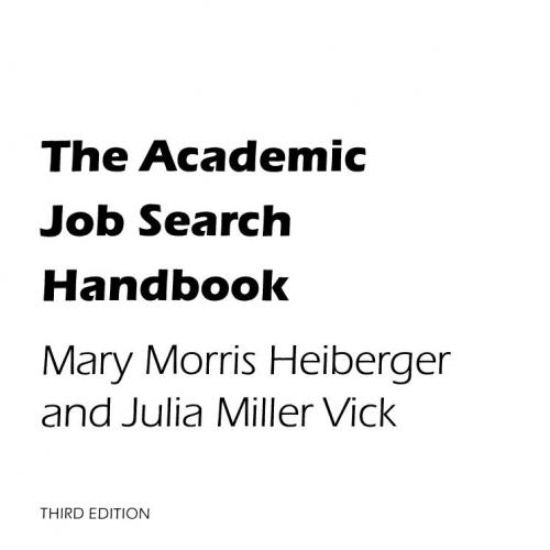 Academic Job Search Handbook (3rd Edition), The