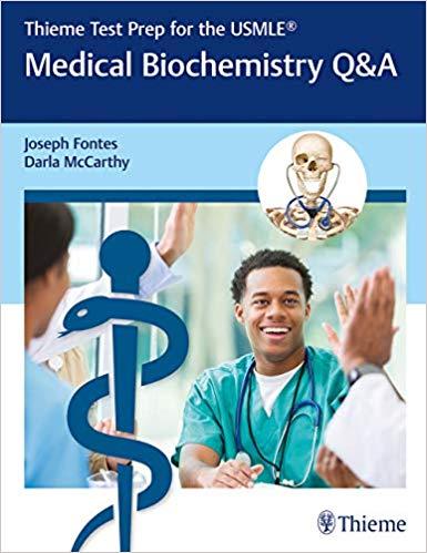 Thieme Test Prep for the USMLE Medical Biochemistry Q and A