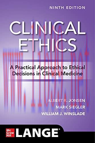 [AME]Clinical Ethics: A Practical Approach to Ethical Decisions in Clinical Medicine, Ninth Edi...