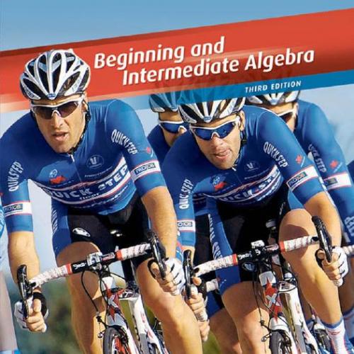 Beginning and Intermediate Algebra 3rd Edition
