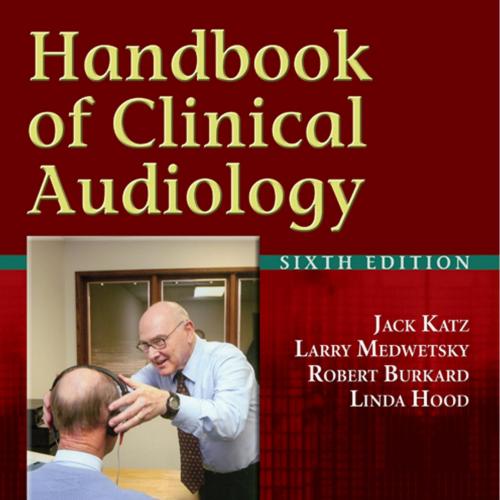 Handbook Of Clinical Audiology,6th Edition