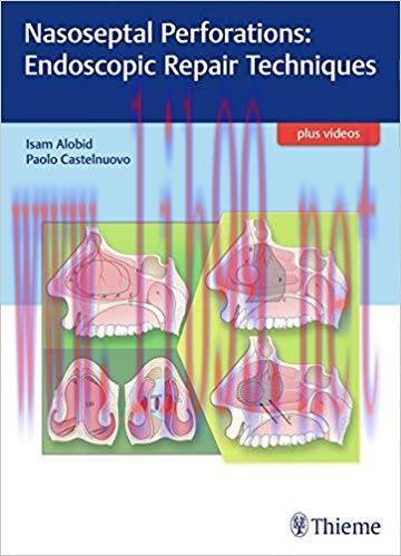 [PDF]Nasoseptal Perforations Endoscopic Repair Techniques + Videos