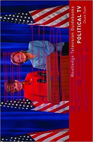 Political TV (Routledge Television Guidebooks) 1st Edition,
