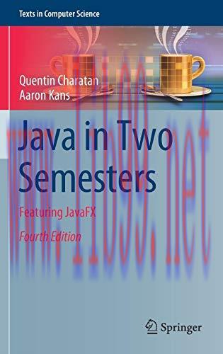 [FOX-Ebook]Java in Two Semesters: Featuring JavaFX, 4th Edition