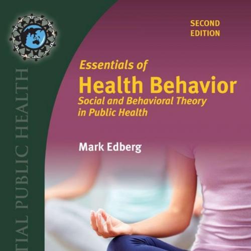 Essentials of Health Behavior (Essential Public Health)