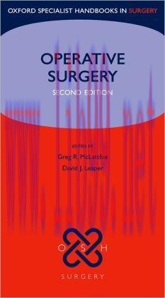 [AME]Operative Surgery, 2nd Edition (Oxford Specialist Handbooks series in Surgery)