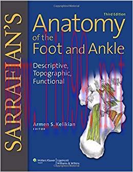 (PDF)Sarrafian&rsquo;s Anatomy of the Foot and Ankle: Descriptive, Topographic, Functional