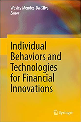 (PDF)Individual Behaviors and Technologies for Financial Innovations 1st ed. 2019 Edition