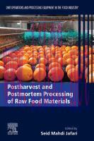 [PDF]Postharvest and Postmortem Processing of Raw Food Materials