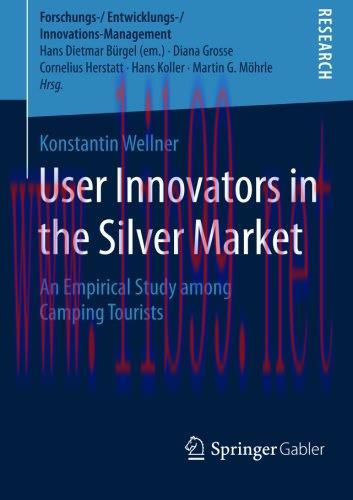 [FOX-Ebook]User Innovators in the Silver Market: An Empirical Study among Camping Tourists