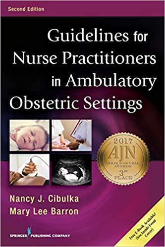 Guidelines for Nurse Practitioners in Ambulatory Obstetric Settings 2nd Edition